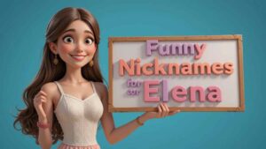 funny nicknames for elena