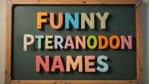 funny pteranodon names