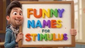 funny names for stimulus