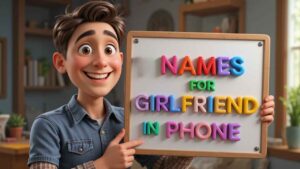 funny names for girlfriend in phone