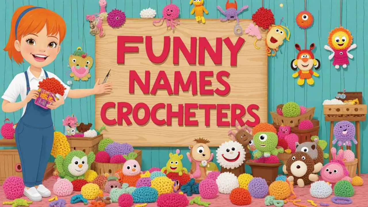 Funny Names for Crocheters