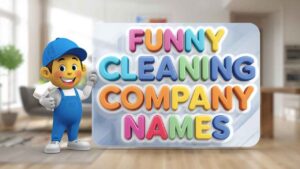 funny cleaning company names